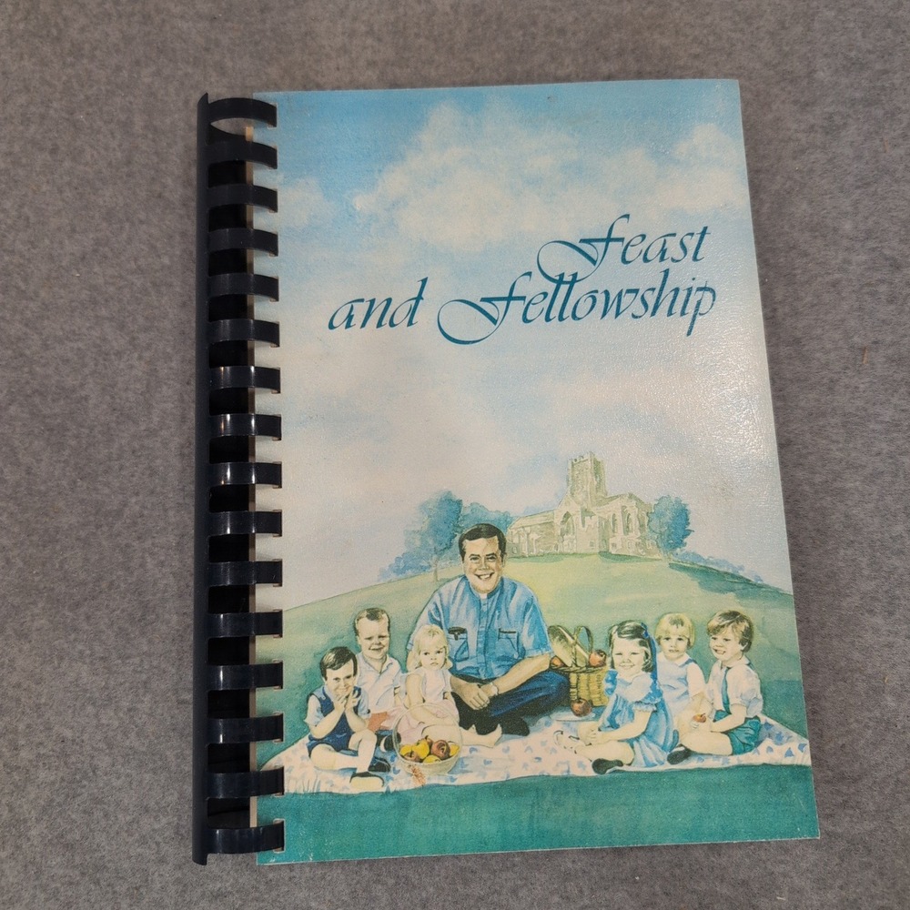 Feast and Fellowship St. Philip Cathedral Atlanta Cookbook 1985 Wimmer Books - Picture 1 of 4